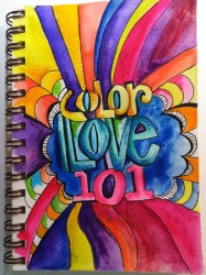 COLOR LOVE 101: Whimsical Art Journaling